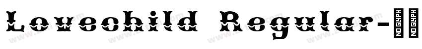 Lovechild Regular字体转换